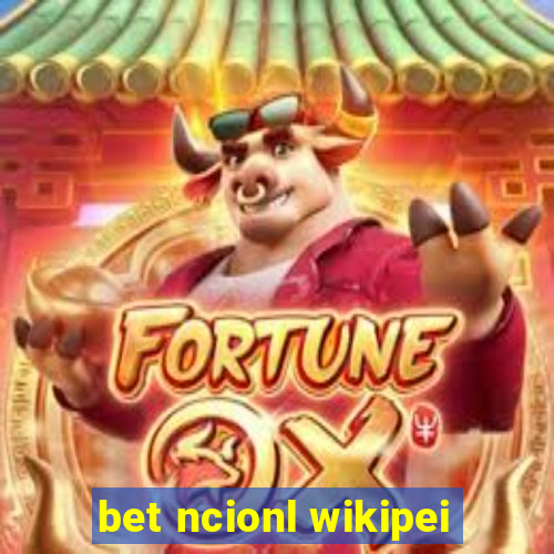 bet ncionl wikipei